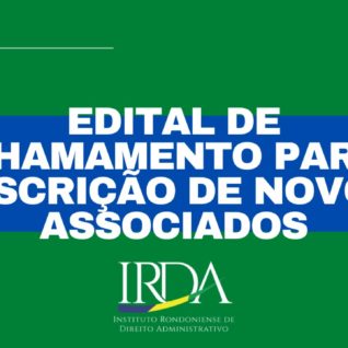 INSCRIÇÃO PARA EDITAL DE CHAMAMENTO DE NOVOS ASSOCIADOS ATÉ 19 DE JUNHO